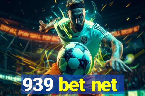 939 bet net